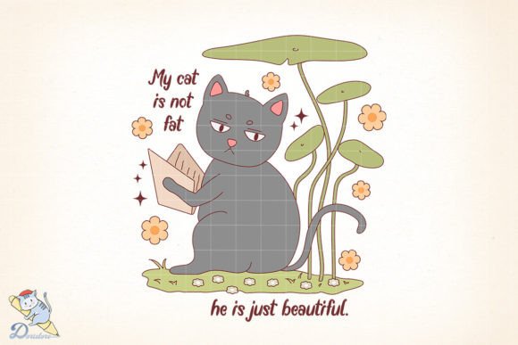 Cute Cat My Cat is Not Fat